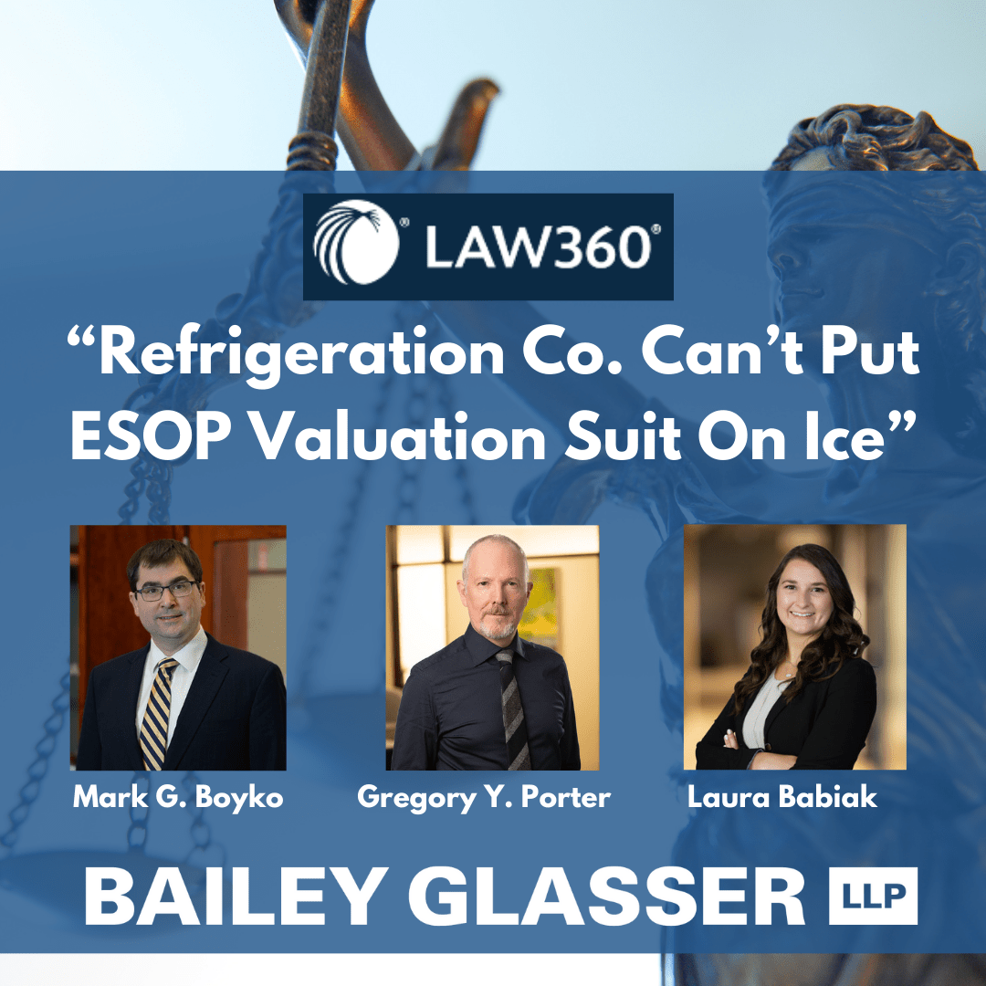Law360 Covers ERISA Team’s Win Over Attempted Motion to Dismiss