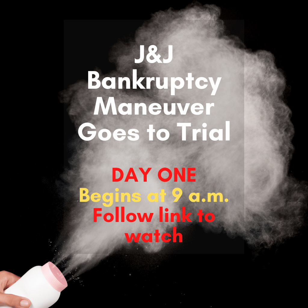 Bailey Glasser Fights for 38,000 Talc Plaintiffs in JNJ/LTL “Texas Two Step” Bankruptcy Proceeding