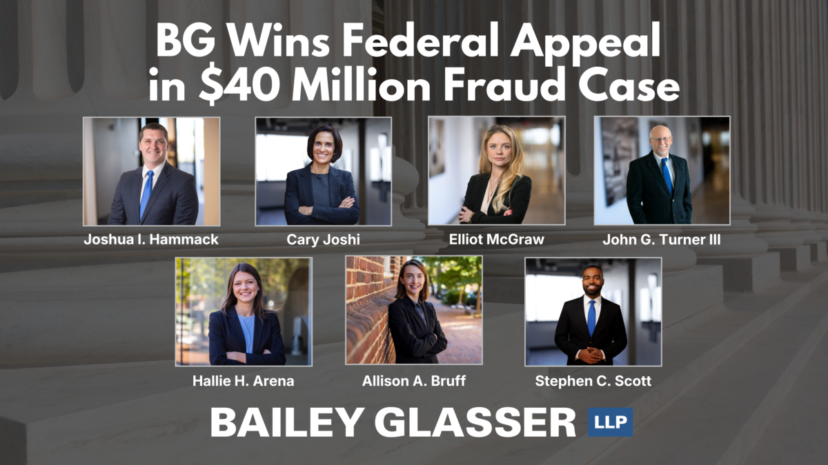 Bailey Glasser Wins Federal Appeal in $40 Million Fraud Case 